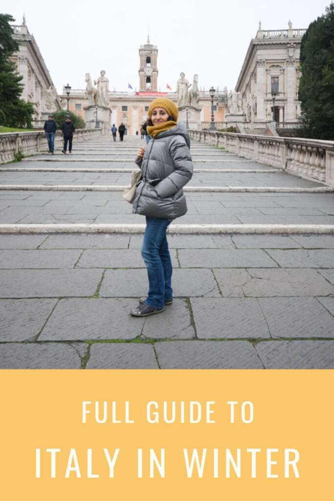 Pinterest image with a photo of Angela Corrias of Fearlessly Italy in Rome and a caption reading "Full guide to Italy in winter".